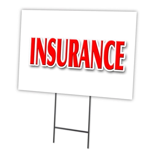 SignMission C-2436 Insurance 24 x 36 in. Yard Sign & Stake - Insurance ...