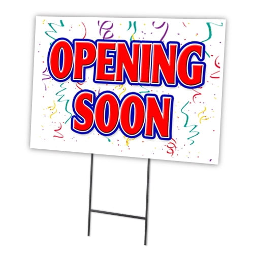 SignMission C-2436 Opening Soon 24 x 36 in. Opening Soon Yard Sign & Stake