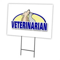 SignMission C-2436 Veterinarian 24 x 36 in. Veterinarian Yard Sign & Stake