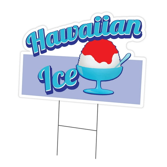 SignMission C-DC-1216-Hawaiian Ice19 12 x 16 in. Yard Sign & Stake - Hawaiian Ice