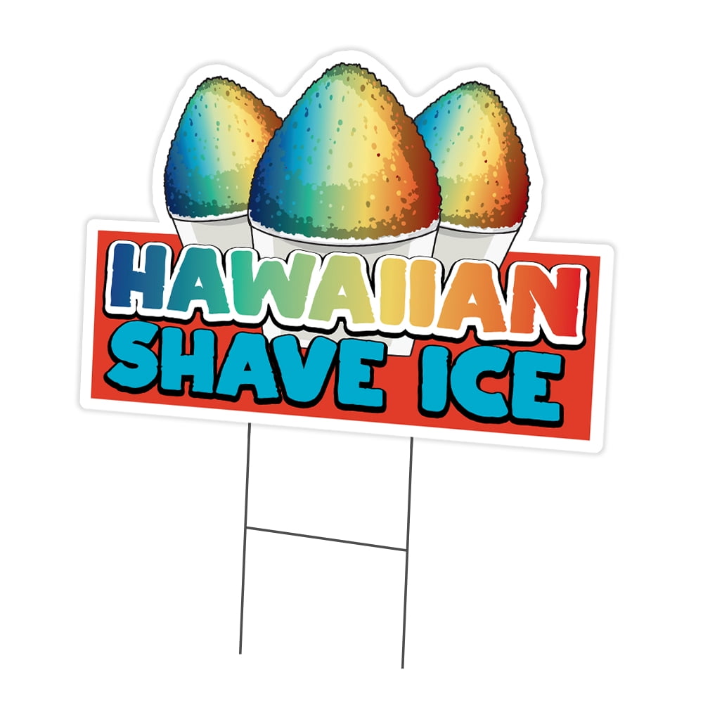 SignMission C-DC-1216-Hawaiian Shave Ice19 12 x 16 in. Yard Sign & Stake - Hawaiian Shave Ice