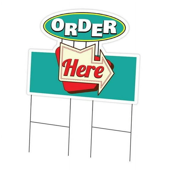 SignMission C-DC-2436-DS-Order Here19 24 x 36 in. Yard Sign & Stake - Order Here