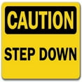 thumbnail image 1 of Caution Sign - Step Down - 10" x 14" OSHA Safety Sign, 1 of 1