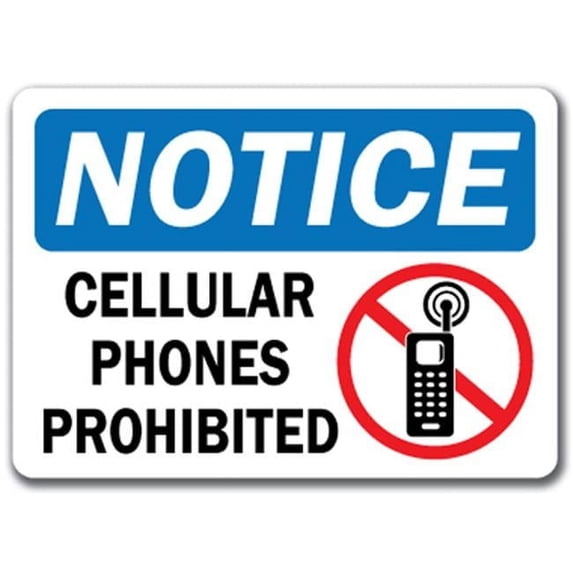 Notice Sign - Cellular Phones Prohibited with Graphic - 10" x 14" OSHA Safety Sign