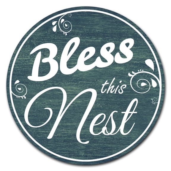 SignMission Circular Rigid Plastic Sign 12" Tall - Bless This Nest | Plastic Sign | Made in the USA