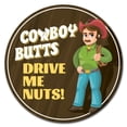 thumbnail image 1 of SignMission Circular Rigid Plastic Sign 12" Tall - Cowboy Butts | Plastic Sign |  Made in the USA, 1 of 2