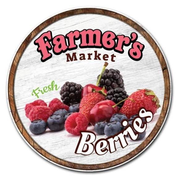 SignMission Circular Rigid Plastic Sign 12" Tall - Farmer's Market Berries | Plastic Sign |  Made in the USA