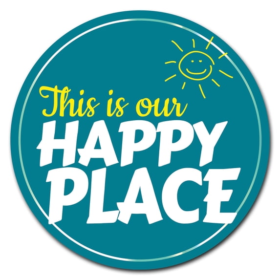 SignMission Circular Rigid Plastic Sign 12" Tall - Happy Place | Plastic Sign | Made in the USA