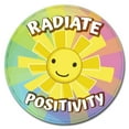 thumbnail image 1 of SignMission Circular Rigid Plastic Sign 12" Tall - Radiate Positivity | Plastic Sign |  Made in the USA, 1 of 2