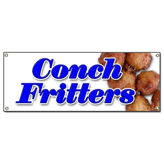 SignMission B-Conch Fritters Conch Fritters Banner Sign - Fried Batter Dough Corn Fritter Fritters Puppy Shell Fish Salad