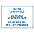 thumbnail image 1 of SignMission OS-NS-A-1014-25477 Covid-19 Notice Aluminum Sign - Due to Coronavirus We Are Not Answering the Door Please Ring Bell & Leave, 1 of 7