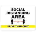 thumbnail image 1 of SignMission OS-NS-A-1218-25488 Covid-19 Notice Aluminum Sign - Social Distancing Area 6 ft. Drive Thru Only, 1 of 7