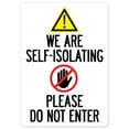 thumbnail image 1 of SignMission OS-NS-A-1218-25486 Covid-19 Notice Aluminum Sign - We Are Self-Isolating Please Do Not Enter, 1 of 7