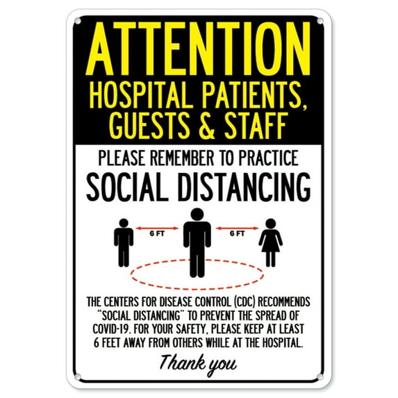 SignMission OS-NS-P-710-25400 Covid-19 Notice Plastic Sign - Attention Hospital Patients Guests & Staff Practice Social Distancing