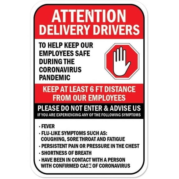 SignMission A-1218-25547 Covid-19 Notice Sign - Attention Delivery Drivers Please Do Not Enter