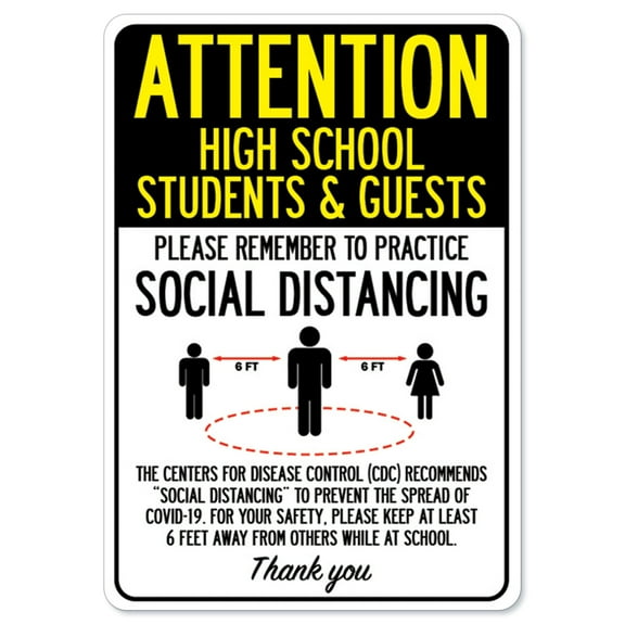SignMission OS-NS-RD-710-25391 Covid-19 Notice Sign - Attention High School Students & Guests Practice Social Distancing