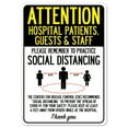 thumbnail image 1 of SignMission OS-NS-D-710-25400 Covid-19 Notice Sign - Attention Hospital Patients Guests & Staff Practice Social Distancing, 1 of 3