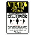 thumbnail image 1 of SignMission OS-NS-D-1824-25361 Covid-19 Notice Sign - Attention Liquor Store Customers Practice Social Distancing, 1 of 4