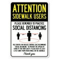 thumbnail image 1 of SignMission OS-NS-D-1014-25375 Covid-19 Notice Sign - Attention Sidewalk Users Practice Social Distancing, 1 of 4