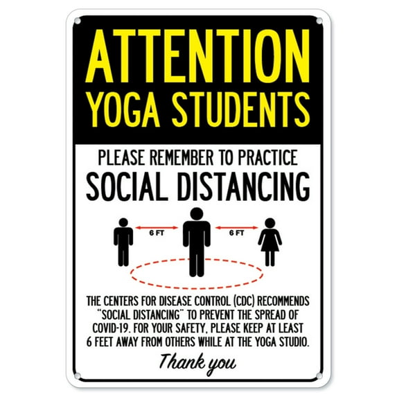 SignMission OS-NS-P-1014-25360 Covid-19 Notice Sign - Attention Yoga Students Practice Social Distancing