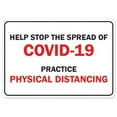 thumbnail image 1 of SignMission OS-NS-D-35--10PK25545 Covid-19 Notice Sign - Help Stop the Spread of Covid-19 Practice Physical Distancing, 1 of 4