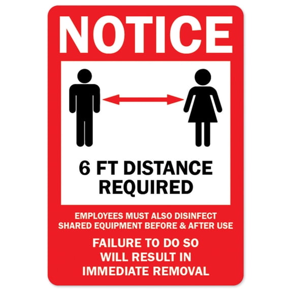 SignMission OS-NS-A-1218-25529 Covid-19 Notice Sign - Notice 6 ft. Distance Required