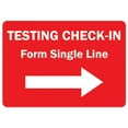 thumbnail image 1 of SignMission OS-NS-A-710-25474 Covid-19 Notice Sign - Testing Check-in Form Single Line Right Arrow, 1 of 7