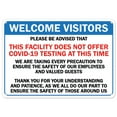 thumbnail image 1 of SignMission OS-NS-D-710-25481 Covid-19 Notice Sign - This Facility Does Not Offer Covid-19 Testing At This Time, 1 of 4