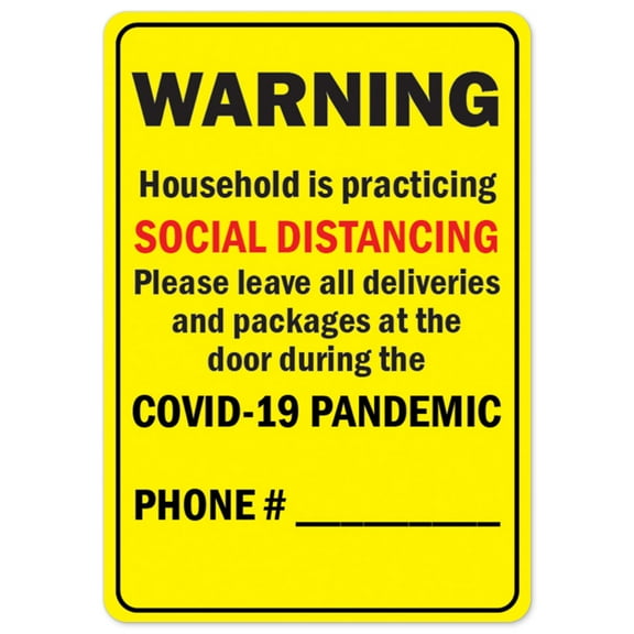 SignMission OS-NS-D-35-25548 Covid-19 Notice Sign - Warning Household Is Practicing Social Distancing