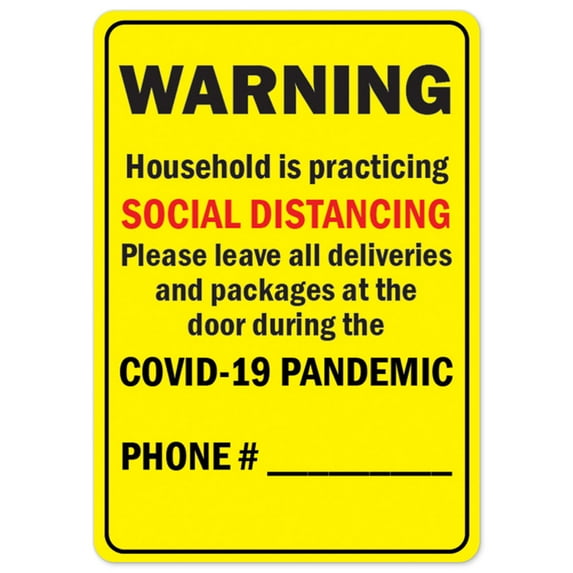 SignMission OS-NS-D-1014-25548 Covid-19 Notice Sign - Warning Household is Practicing Social Distancing