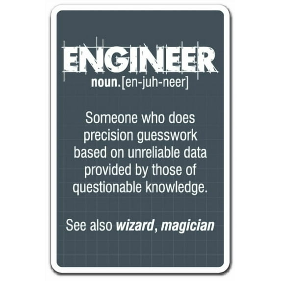 SignMission D-5-Z-Engineer Guess Work 5 x 7 in. Engineer Guess Work Decal Sign