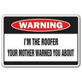 thumbnail image 1 of SignMission D-8-W-Roofer 8 x 12 in. Warning Decal - I Am the Roofer, 1 of 4
