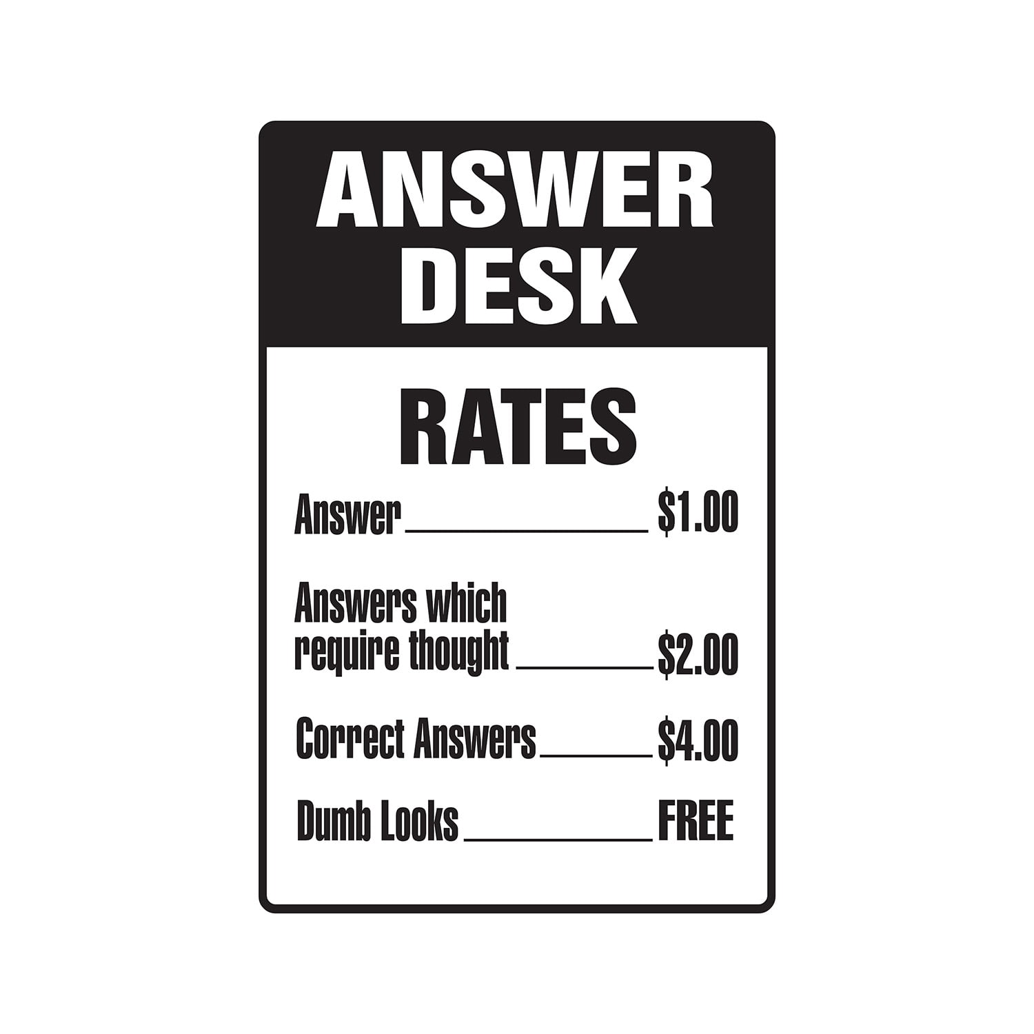 Retro Black and White 8" x 12" Answer Desk Sign