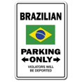 thumbnail image 1 of SignMission D-8-Z-Brazilian 8 x 12 in. Parking Decal - Brazilian, 1 of 4