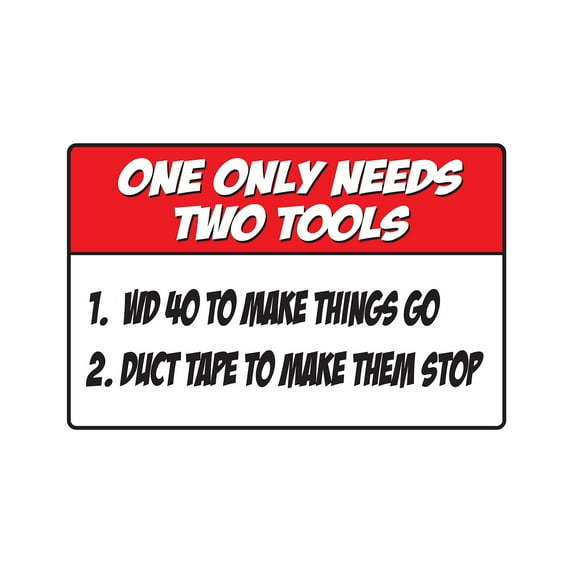 SignMission D-8-Z-One Only Needs Two Tools 8 x 12 in. One Only Decal - Redneck