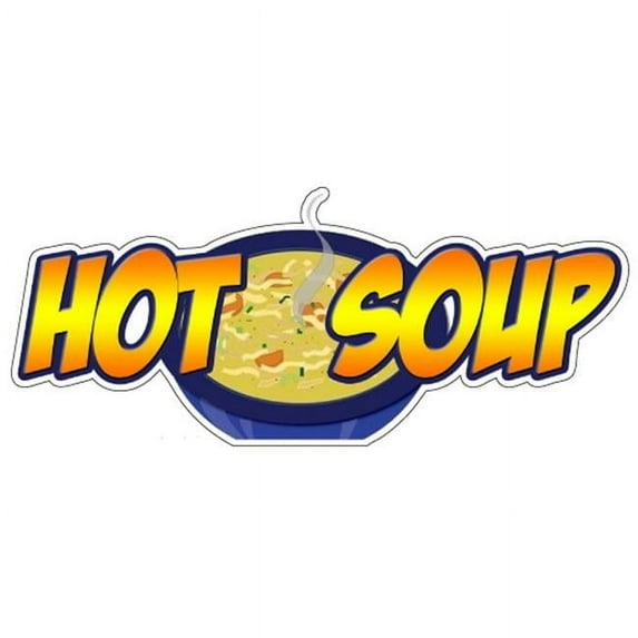 SignMission D-Hot Soup Hot Soup Concession Decal Cup Bowl Stand Cart Signs