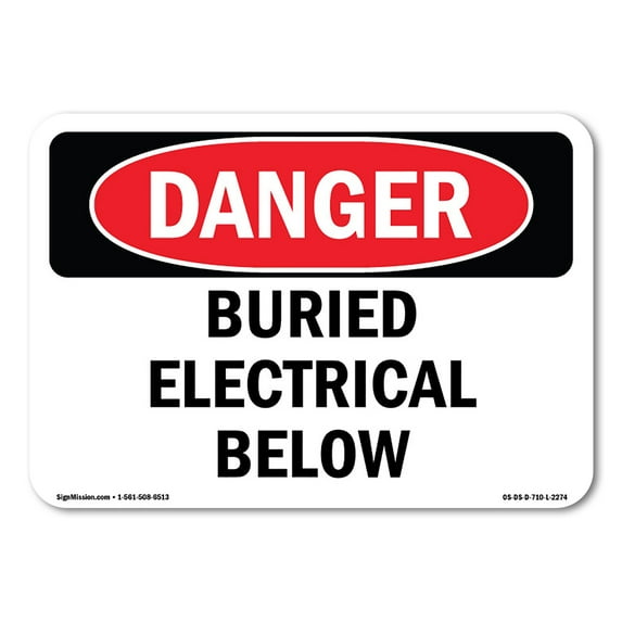 OSHA Danger Sign - Buried Electrical Below | Aluminum Sign | Protect Your Business, Construction Site, Warehouse & Shop Area | Made in The USA