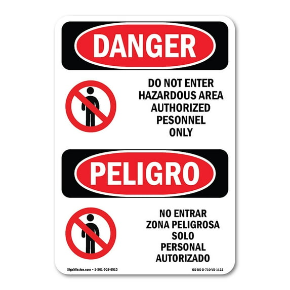 SignMission OS-DS-A-1014-VS-1133 Danger Do Not Enter Hazardous Area Bilingual OSHA Aluminum Sign