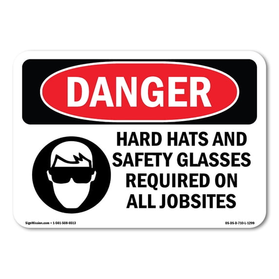 SignMission OS-DS-A-1218-L-1299 Danger Hard Hats Safety Glasses Required Jobsites OSHA Aluminum Sign