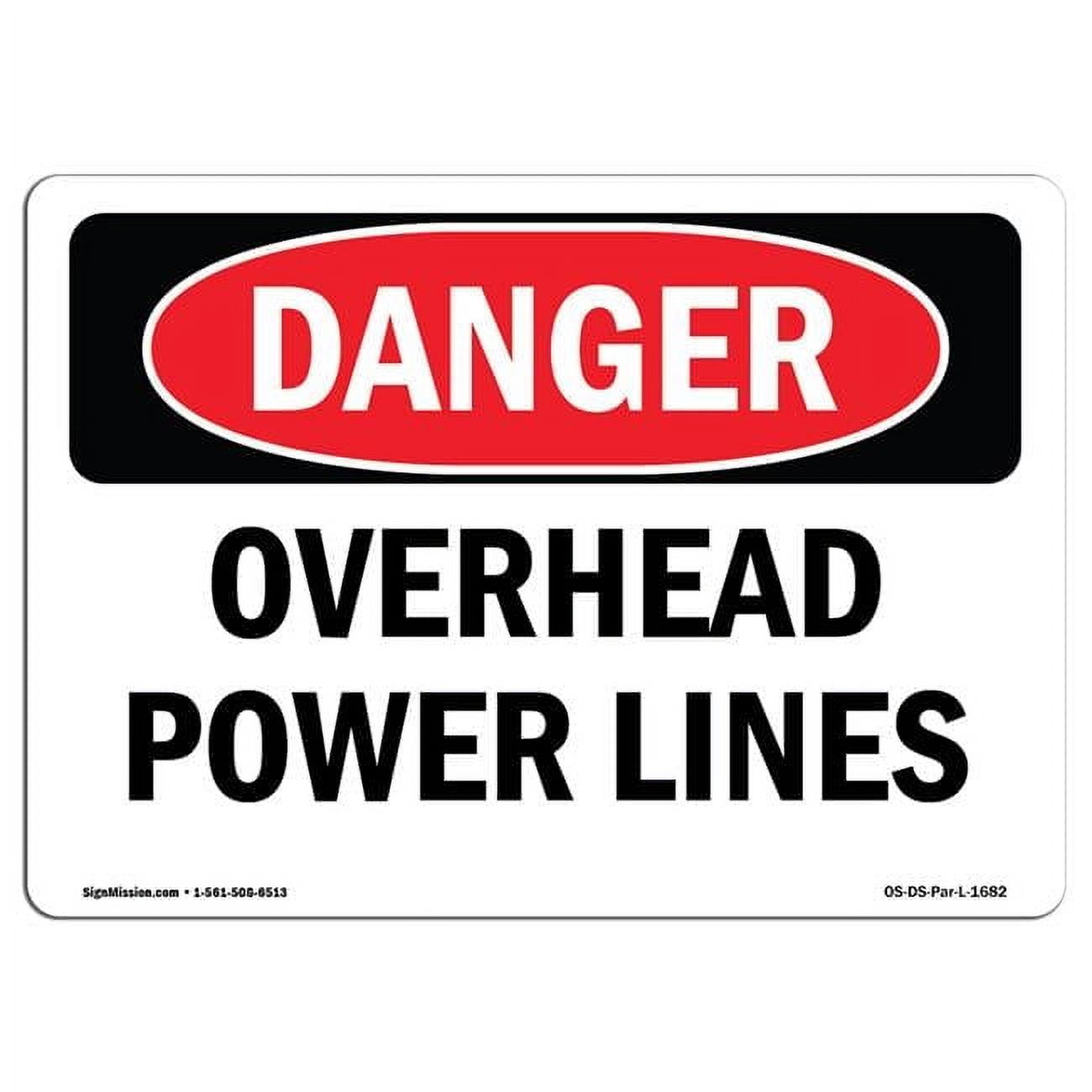 SignMission Danger Overhead Power Lines OSHA Aluminum Sign - Walmart.com