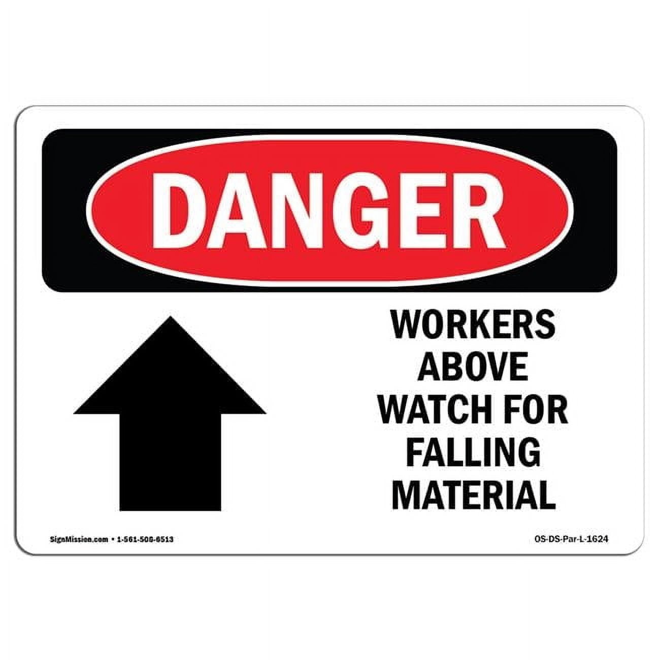 SignMission Danger Workers Above Watch for Falling Material OSHA Decal ...