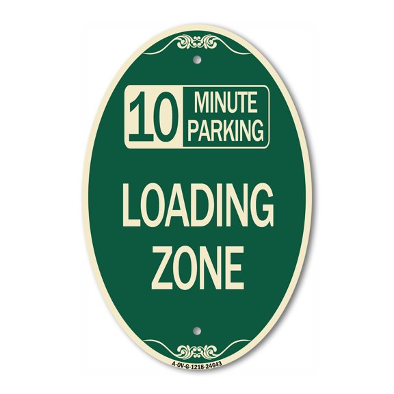 SignMission Designer Oval Series Sign - 10 Minute Parking Loading Zone | Green & Tan 12" X 18" Heavy-Gauge Aluminum Architectural Sign | Commercial Grade | Made in the USA