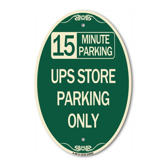 SignMission Designer Oval Series Sign - 15 Minutes Parking - Ups Store Parking Only | Green & Tan 12" X 18" Heavy-Gauge Aluminum Architectural Sign | Commercial Grade | Made in the USA