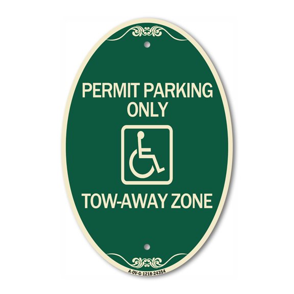 SignMission Designer Oval Series Sign - Accessible Permit Parking Only Tow-Away Zone with Symbol | Green & Tan 12" X 18" Heavy-Gauge Aluminum Architectural Sign | Commercial Grade |