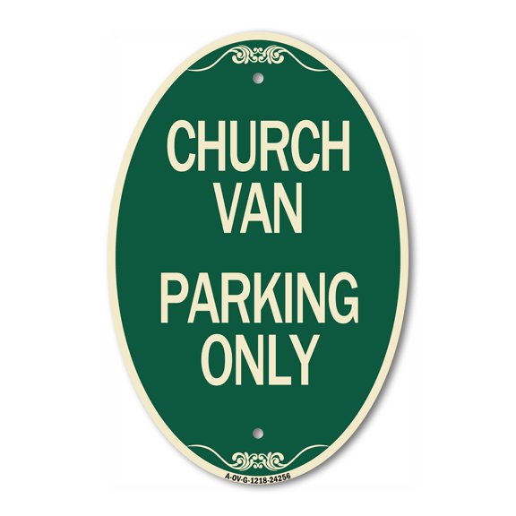 SignMission Designer Oval Series Sign - Church Van Parking Only | Green & Tan 12" X 18" Heavy-Gauge Aluminum Architectural Sign | Commercial Grade | Made in the USA