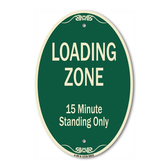SignMission Designer Oval Series Sign - Loading Zone 15 Minutes Standing Only | Green & Tan 12" X 18" Heavy-Gauge Aluminum Architectural Sign | Commercial Grade | Made in the USA