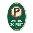 thumbnail image 1 of SignMission Designer Oval Series Sign - (No Parking Symbol) Within 30 Feet | Green & Tan 12" X 18" Heavy-Gauge Aluminum Architectural Sign | Commercial Grade | Made in the USA, 1 of 4