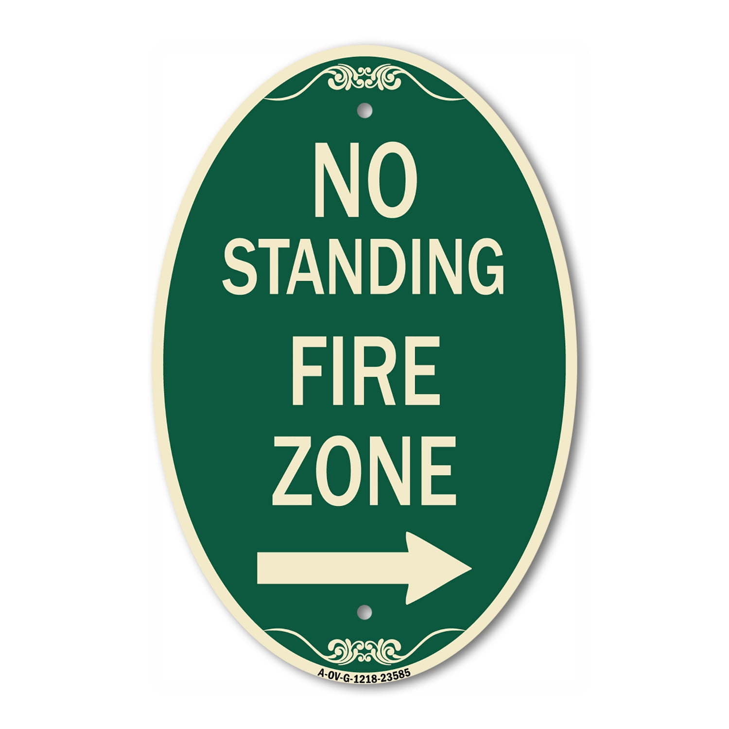 SignMission Designer Oval Series Sign No Standing Fire Zone with