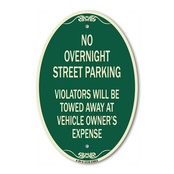SignMission Designer Oval Series Sign - No Overnight Street Parking Violators Will Be Towed Away at Vehicle Owner's Expense | Green & Tan 12" X 18" Heavy-Gauge Aluminum Architectural