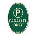 thumbnail image 1 of SignMission Designer Oval Series Sign - Parallel Parking Only Sign with Graphic | Green & Tan 12" X 18" Heavy-Gauge Aluminum Architectural Sign | Commercial Grade | Made in the USA, 1 of 4